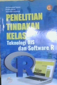 Penelitian Tindakan Kelas Teknologi OJS dan Software R